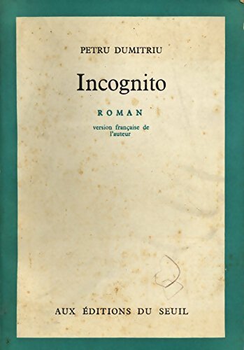 Incognito - Petru Dumitriu - Livre