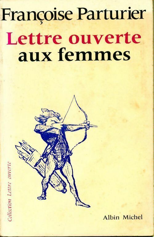 Lettre ouverte aux femmes - Françoise Parturier - Livre