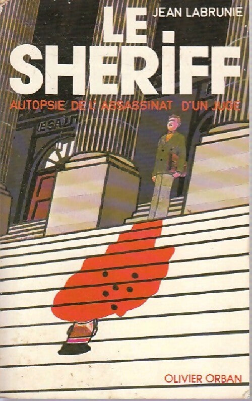Le shériff - Jean Labrunie - Livre