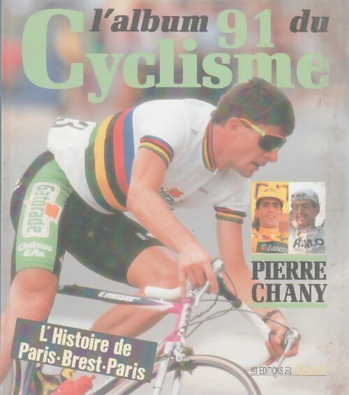 L'album du cyclisme 91 - Pierre Chany - Livre