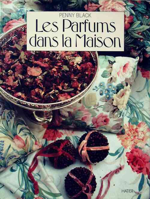 Les parfums dans la maison - Penny Black - Livre