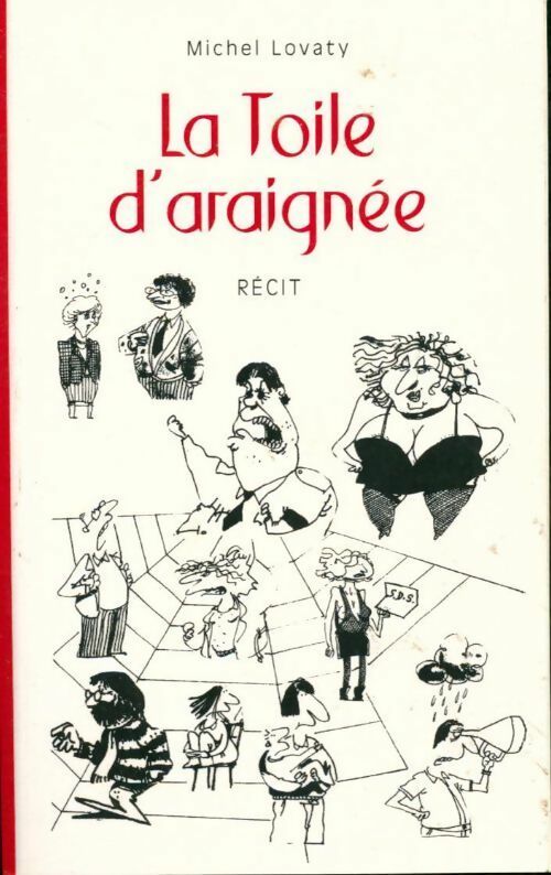 La toile d'araignée - Michel Lovaty - Livre
