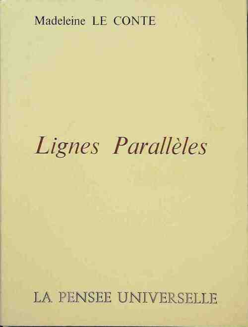 Lignes parallèles - Madeleine Le Conte - Livre
