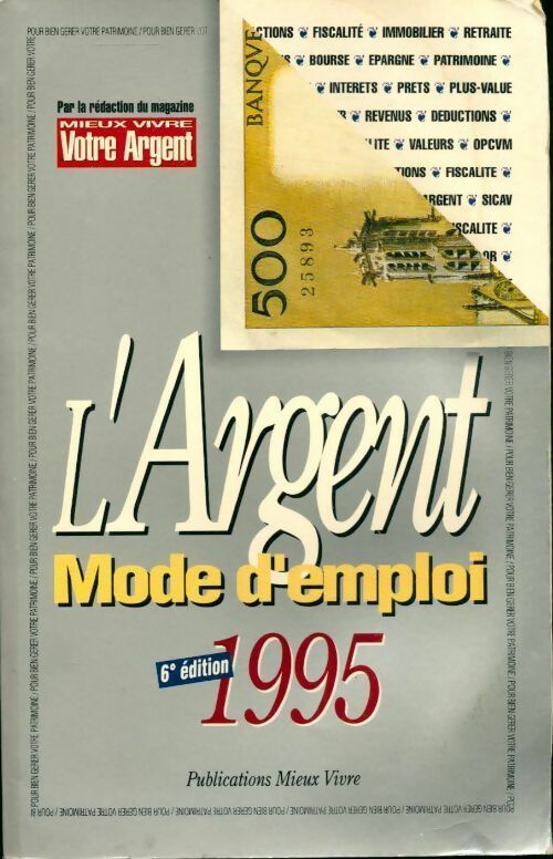 L'argent mode d'emploi 1995 - Collectif - Livre