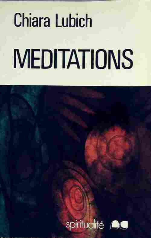 Méditations - Chiara Lubich - Livre