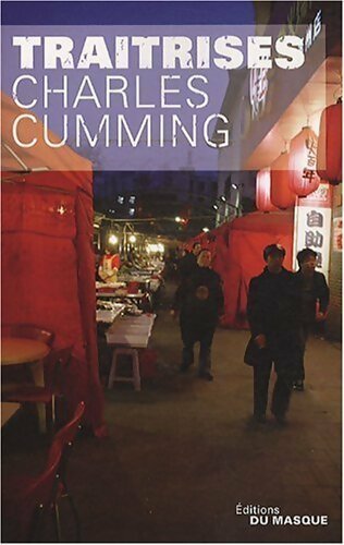 Traîtrises - charles Cumming - Livre