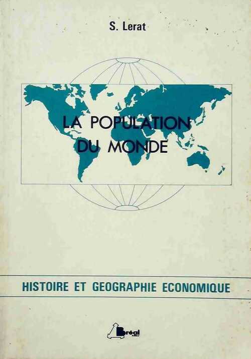 La population du monde - Serge Lerat - Livre