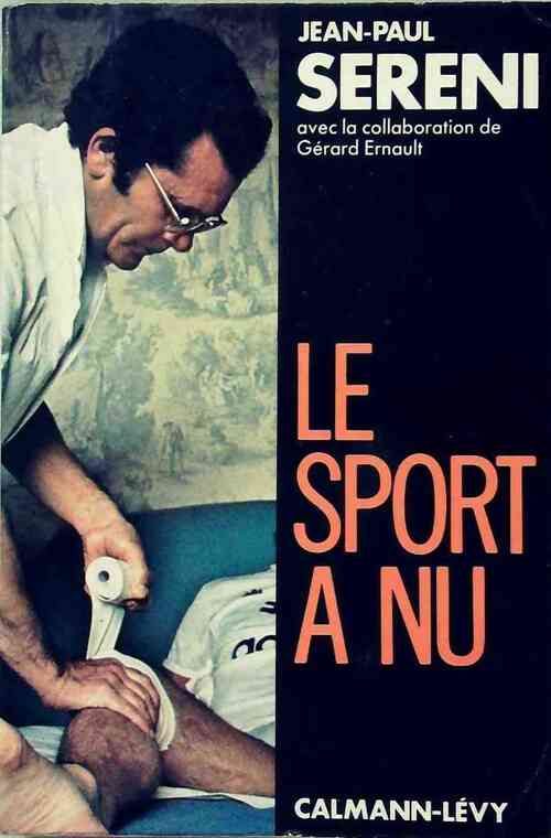 Le sport à nu - Jean-Paul Séréni - Livre