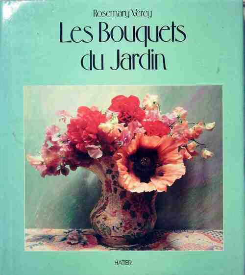 Les bouquets du jardin - Rosemary Verey - Livre
