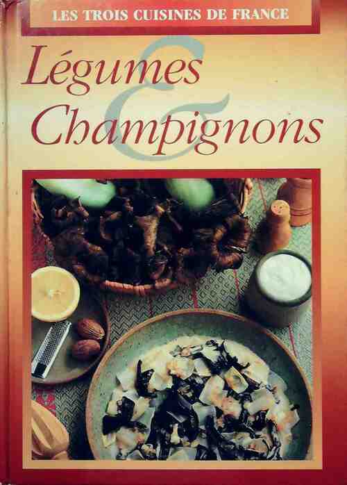 Légumes & champignons - Christian Millau - Livre