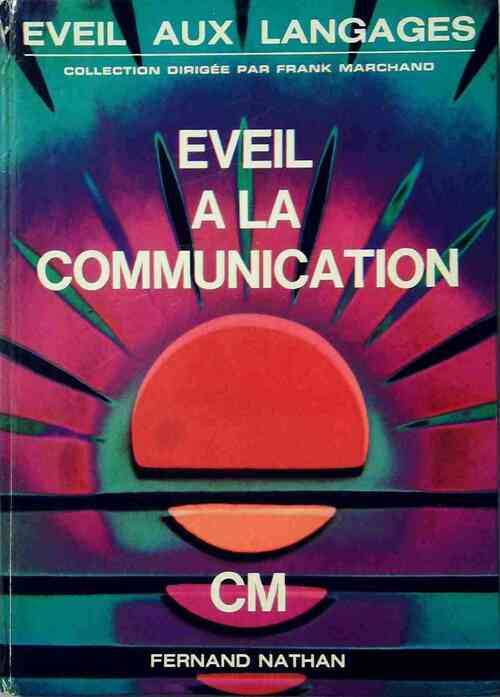 Éveil à la communication CM - André Franchet - Livre