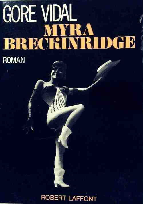 Myra Breckinridge - Gore Vidal - Livre