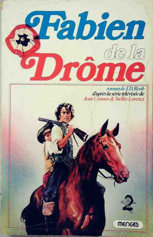 Fabien de la Drôme - Jean-Daniel Roob - Livre