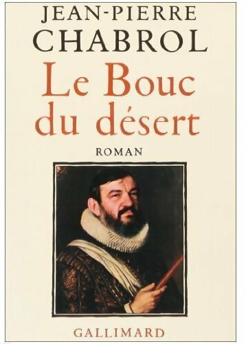 Le bouc du désert - Jean-Pierre Chabrol - Livre