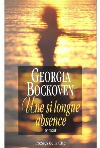 Une si longue absence - Georgia Bockoven - Livre