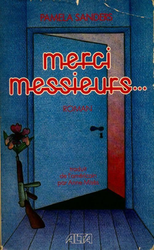 Merci messieurs... - Pamela Sanders - Livre