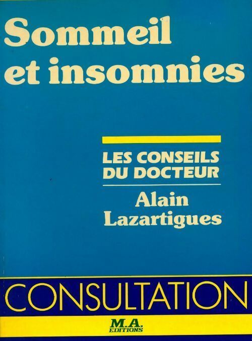Sommeil et insomnies - Alain Lazartigues - Livre