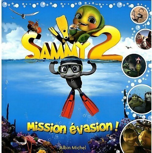 Sammy 2 : Mission Evasion ! - Collectif - Livre