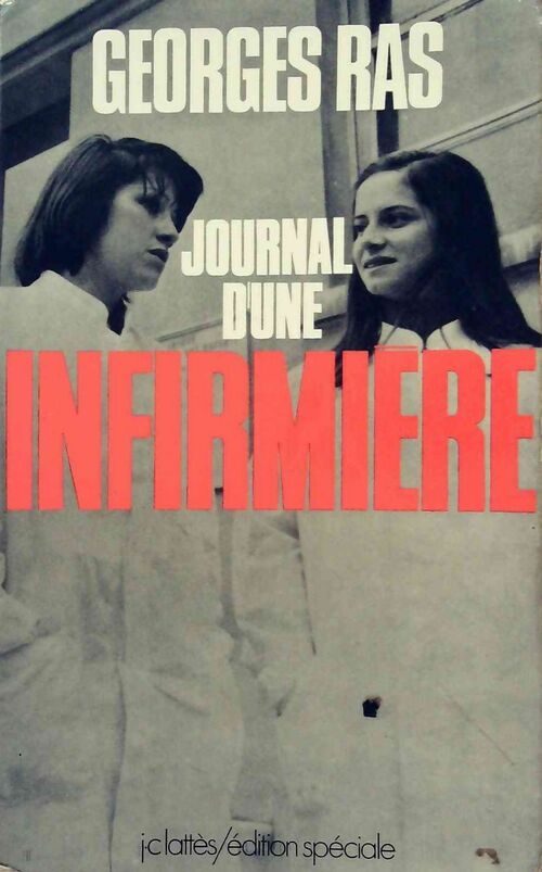 Journal d'une infirmière - Ras Georges - Livre