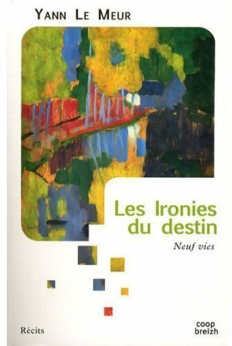 Les ironies du destin - Yann Le Meur - Livre