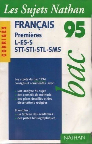 Français Premières L, ES, S, STT-STL-SMS, corrigés 1995 - Collectif - Livre