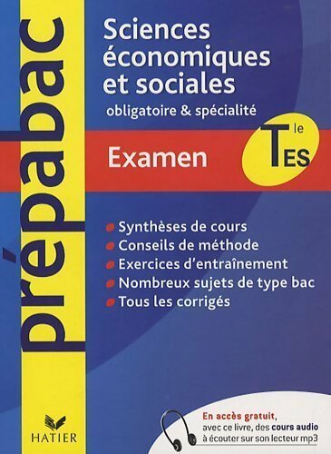 Sciences économiques et sociales Terminale ES. Examen - Anne Berger - Livre