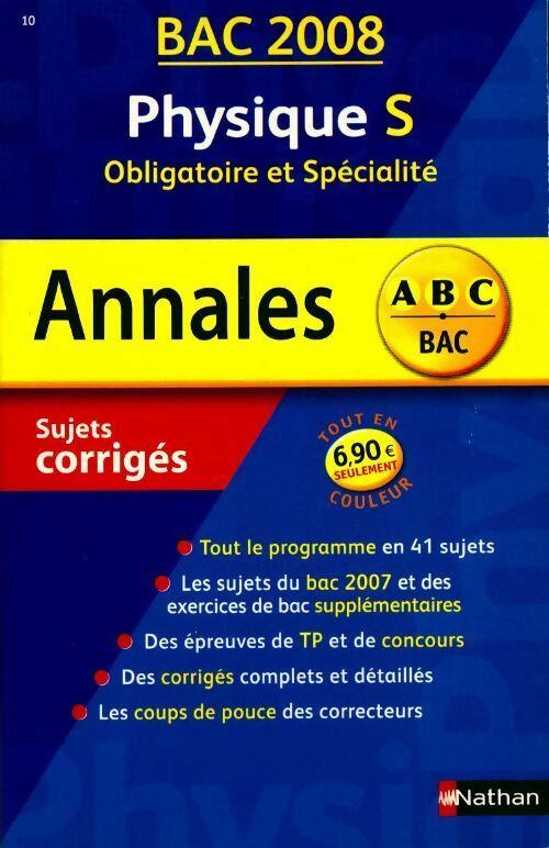 Physique Terminale S, obligatoire et spécialité. Sujets corrigés 2008 - Michel Faye - Livre