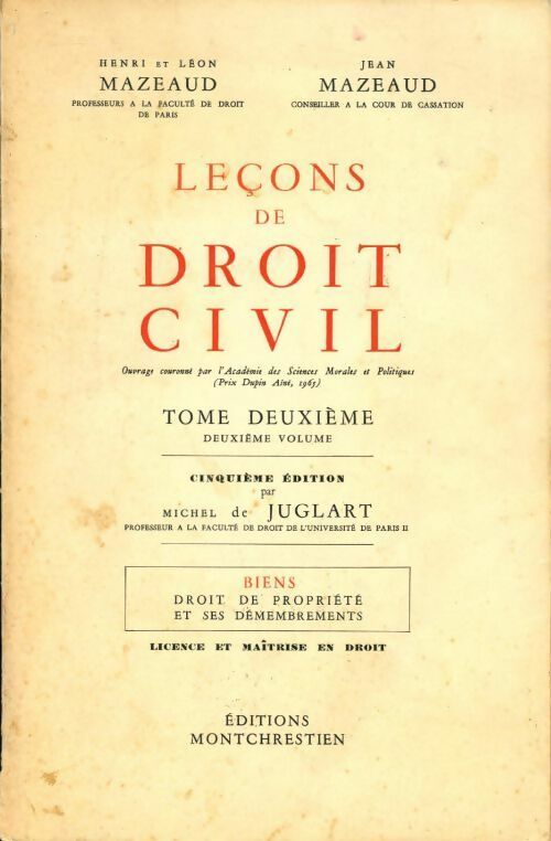 Leçons de droit civil Tome II : Biens - Droit de propriété et ses démembrements - Henri Mazeaud - Livre