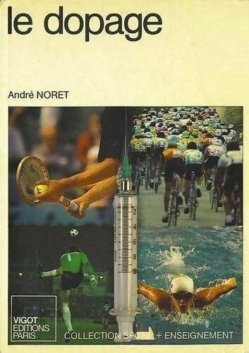 Le dopage - André Noret - Livre
