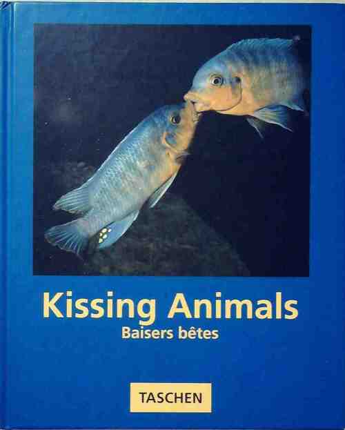 Kissing animals. Baisers bêtes - Claudia Tödtmann - Livre