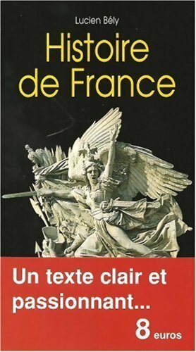 Histoire de France - Lucien Bély - Livre