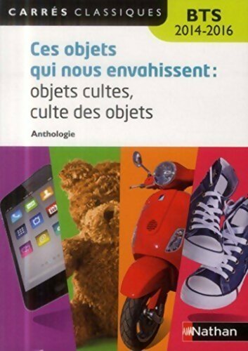 Ces objets qui nous envahissent - Collectif - Livre