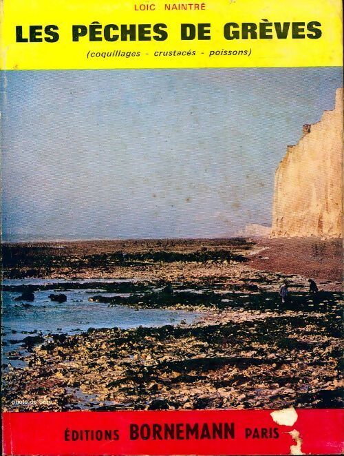 Les pêches de grèves - L. Naintré - Livre