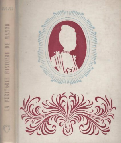La véritable histoire de Manon - Jean Des Roches - Livre