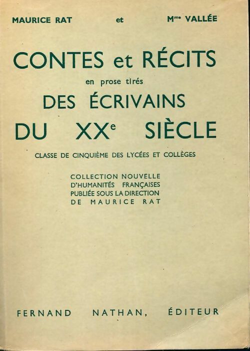 Contes et récits des écrivains du XXe siècle - Mme Vallée - Livre