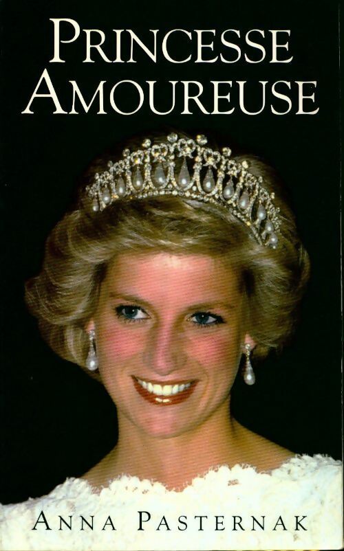 Princesse amoureuse - Anna Pasternak - Livre
