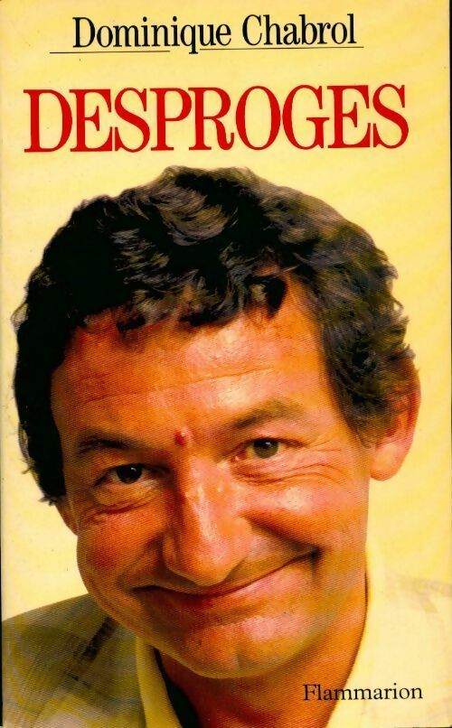 Desproges - Dominique Chabrol - Livre