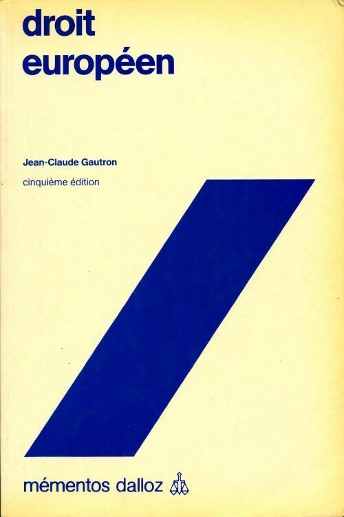 Droit européen - Jean-Claude Gautron - Livre