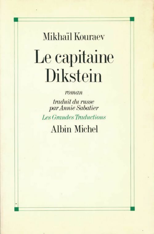 Le capitaine Dikstein - Mikhail Kouraev - Livre
