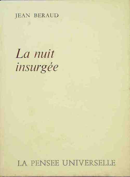 La nuit insurgée - Jean Béraud - Livre