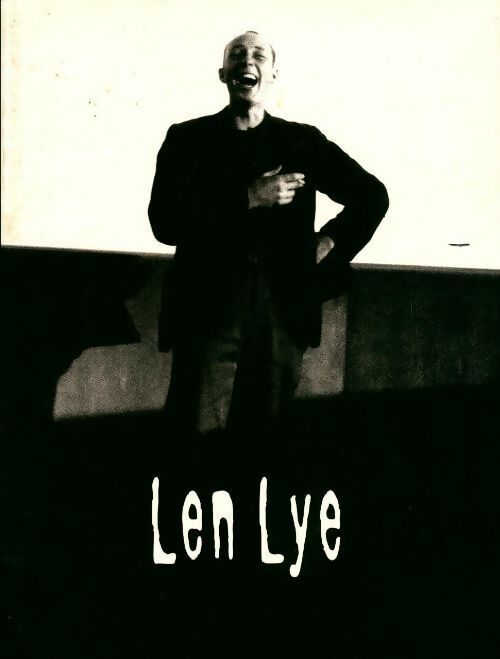 Len Lye - Len Lye - Livre