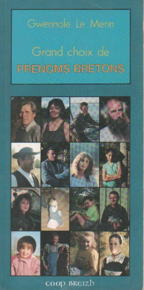 Grand choix de prénoms bretons - Gwennole Le Menn - Livre