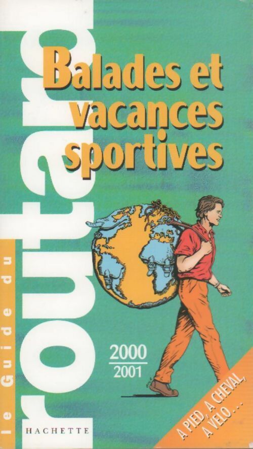 Balades et vacances sportives 2000-2001 - Collectif - Livre