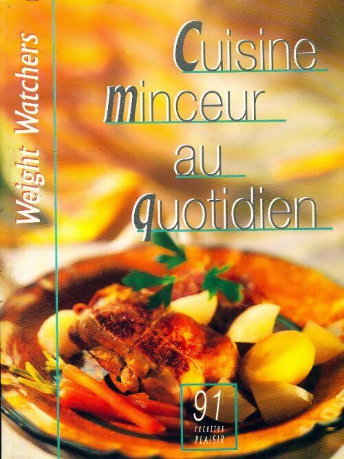 Cuisine minceur au quotidien - Weight Watchers - Livre
