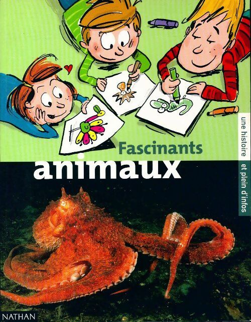 Fascinants animaux - Collectif - Livre