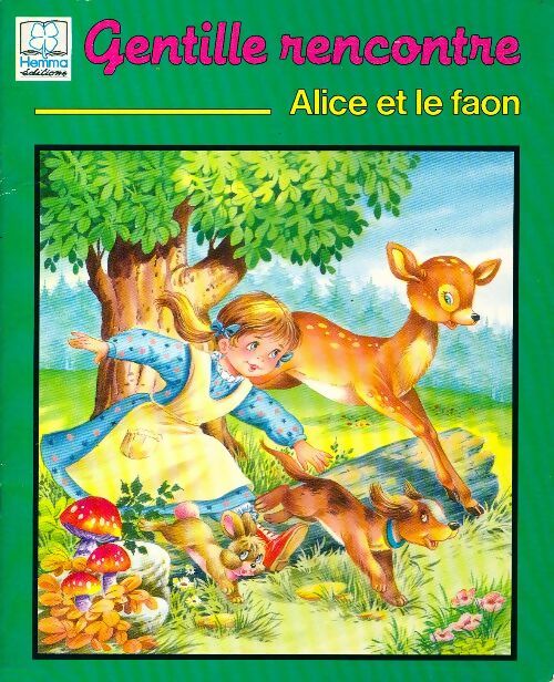 Alice et le faon - Renée Rahir - Livre