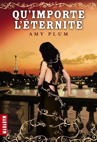 Qu'importe l'éternité Tome III - Amy Plum - Livre