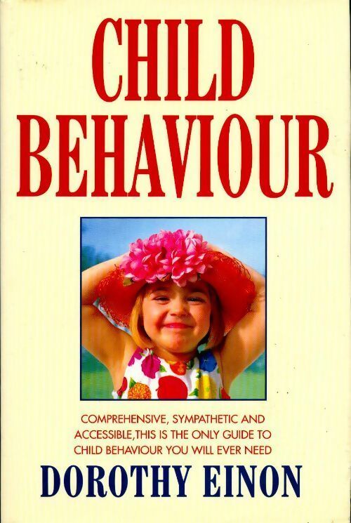 Child behaviour - Dorothy Einon - Livre