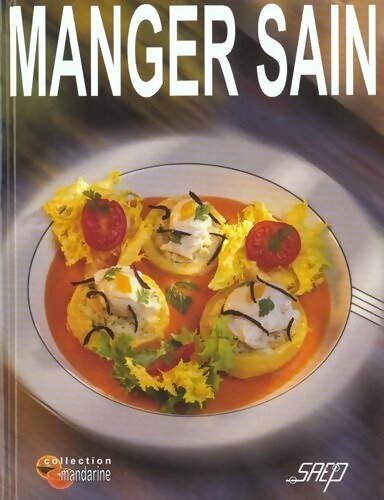 Manger sain - Rachel Dornier - Livre