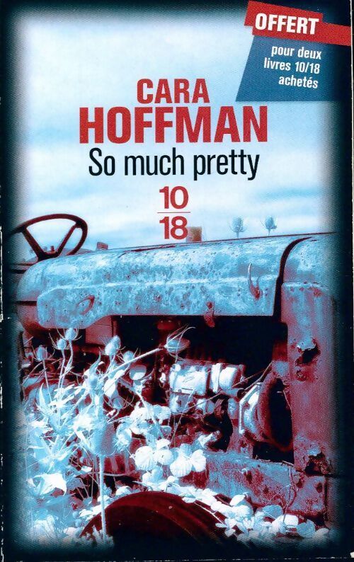 So much pretty - Cara Hoffman - Livre